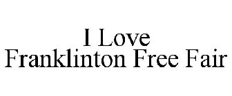 I LOVE WASHINGTON PARISH FREE FAIR