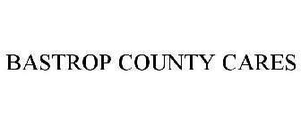 BASTROP COUNTY CARES
