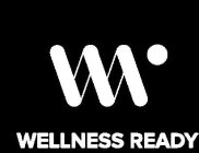 W WELLNESS READY