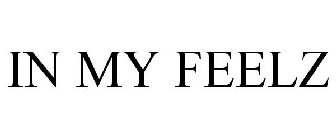 IN MY FEELZ