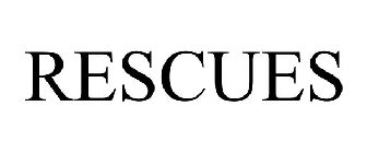 RESCUES