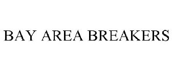 BAY AREA BREAKERS