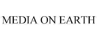 MEDIA ON EARTH