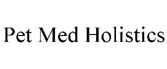 PET MED HOLISTICS