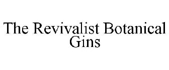 THE REVIVALIST BOTANICAL GINS