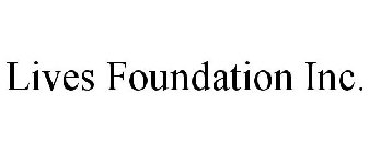 LIVES FOUNDATION