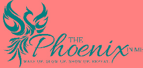 THE PHOENIX IN ME WAKE UP. GLOW UP. SHOW UP. REPEAT.