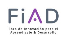 FIAD FORO DE INNOVACI?N PARA EL APRENDIZAJE & DESARROLLO