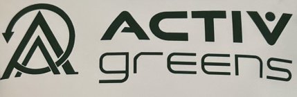 ACTIV GREENS