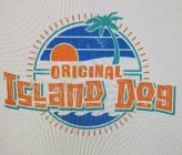 ORIGINAL ISLAND DOG