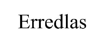 ERREDLAS