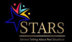 STARS SENIORS TALKING ABOUT REAL SITUATIONS