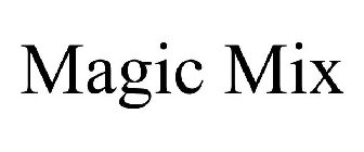 MAGIC MIX