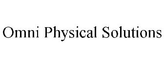 OMNI PHYSICAL SOLUTIONS