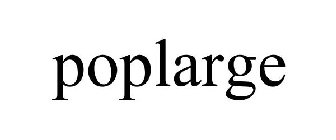POPLARGE
