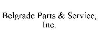 BELGRADE PARTS & SERVICE, INC.