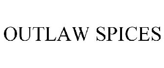 OUTLAW SPICES