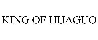 KING OF HUAGUO