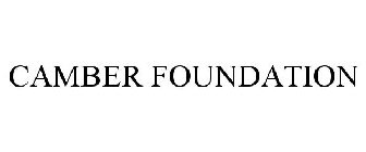 CAMBER FOUNDATION