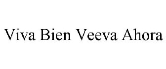 VIVA BIEN VEEVA AHORA
