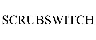 SCRUBSWITCH