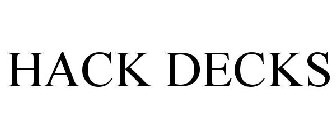 HACK DECKS