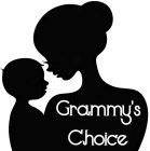 GRAMMY'S CHOICE BY DAWGDAYS ENTERPRISES