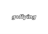 GOFLYING