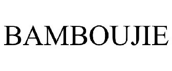 BAMBOUJIE