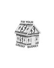 FIX YOUR CREDIT BUDGET $ $ $