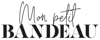 MON PETIT BANDEAU