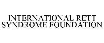 INTERNATIONAL RETT SYNDROME FOUNDATION