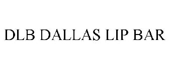 DLB DALLAS LIP BAR
