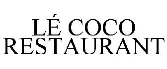 LÉ COCO RESTAURANT