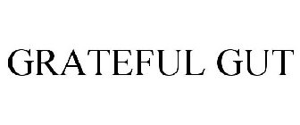 GRATEFUL GUT