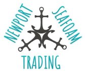 NEWPORT SEAFOAM TRADING