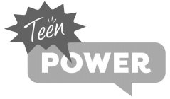 TEEN POWER