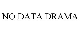 NO DATA DRAMA