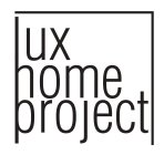 LUX HOME PROJECT