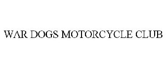 WAR DOGS MOTORCYCLE CLUB