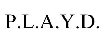 P.L.A.Y.D.