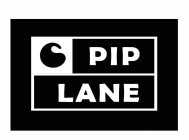 PIP LANE