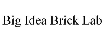 BIG IDEA BRICK LAB
