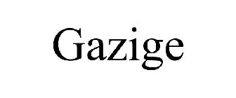 GAZIGE