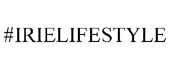 #IRIELIFESTYLE