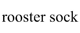 ROOSTER SOCK