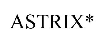 ASTRIX*