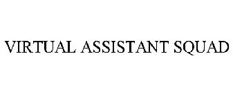 VIRTUAL ASSISTANT SQUAD
