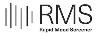 RMS RAPID MOOD SCREENER