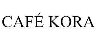 CAFÉ KORA